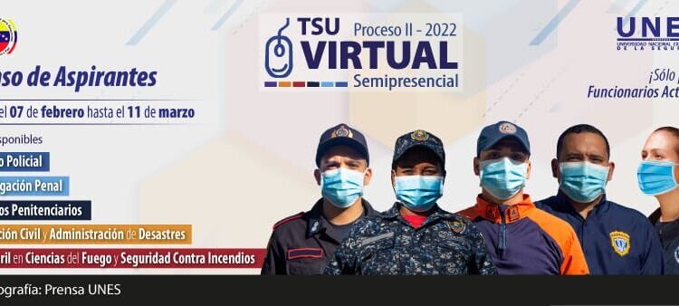 UNES iniciará TSU VIRTUAL Semipresencial Proceso II-2022
