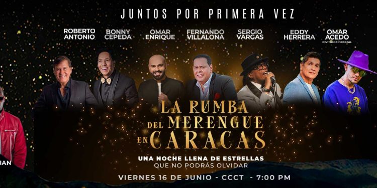 El Merengue se apodera de Caracas este 16 de junio 1 Leyenda:Juntos, por primera vez, a los más reconocidos intérpretes de la época dorada del género musical nacido en Santo Domingo.